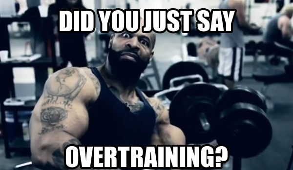 overtraining meme